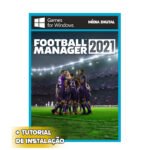 Futebol Manager 2021 PC MÍDIA DIGITAL